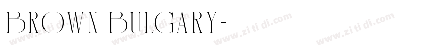 Brown Bulgary字体转换